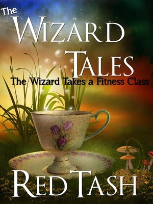 cover image of The Wizard Takes a Fitness Class